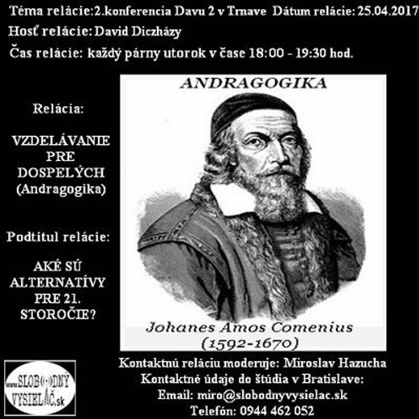 Vzdelávanie pre dospelých 45 - 2017-04-25 2. konferencia Davu 2 v Trnave episode artwork