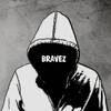 BRAVEZ
