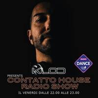 KLOD presents Contatto House #256 by KLOD