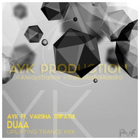 DUAA (UPLIFTING TRANCE MIX) - AYK FT. VARSHA TRIPATHI (LINK IN DESCRIPTION) by AYK