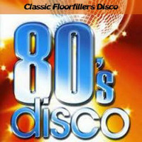 CLASSIC FLOORFILLERS DISCO by DJ love The Mix