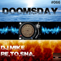 DJ Mike Re.To.Sna. - Doomsday (Club Mix) [ION Energie Recordings] by DJ Mike Re.To.Sna.