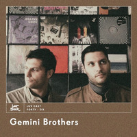 LUVCAST 046: GEMINI BROTHERS by Luv Shack Records