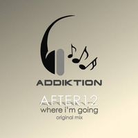 After12 - Where I'm Going [Andenix Remix] by Andenix