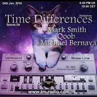 Jan. 24, 2016 Time Differences Radio Show "Michael Bernava" by Michael Bernava