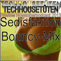 #PREVIEW NEW SET SEdisfaktions Techhouse Tech Mix Tricks 112013 by Sascha Eder @ SEd.isfaktion