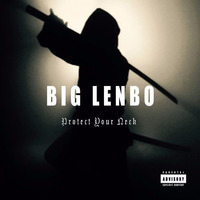 Big Lenbo - Protect Your Neck (instrumental) (reprod. undermine(d) ) *download by undermine(d)