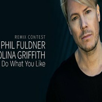Phil Fuldner &amp; Polina Griffith - Do what you like - Banging  Henky Remix by Mr.Henky aka Tristan Hagelbeck