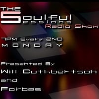Soulful Sessions Radio Show 13 by Will Cuthbertson
