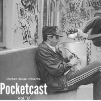 Pocketcast Vol.10 DJ Sound Man (Jersey City, New Jersey) by Pocket House