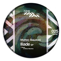 Matteo Baudoni - Winter Machine - Original Mix [RAW025] by Raw Trax Records