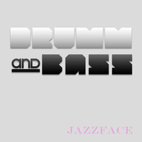 Drumm and Bass by Jazzface