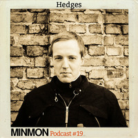 MINMON Podcast #19 by Hedges by MinMon Kollektiv