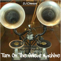 Turn On The Sweat Machine by CHēZ