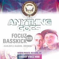Anything Goes - Focuz b2b Basskick by FOCUZ