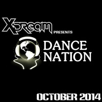 X-Dream presents Dance Nation (October 2014) by X-Dream