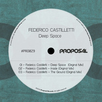 Federico Castilletti - Deep Space (Original Mix) by Proposal