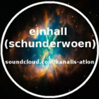 einhall (schunderwoen) by kunstlicht