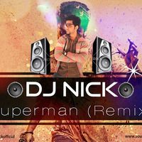 DJ Nick - Supermen (Tevar_Remix) by DJ Nick