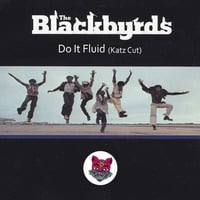 The Blackbyrds - Do It Fluid (Barrio Katz Edit) * FREE DOWNLOAD * by Barrio Katz
