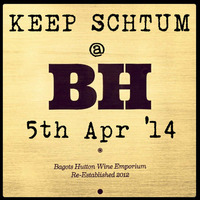 Keep Schtum @ Bagots Hutton, Dublin 5th Apr '14 by Keep Schtum