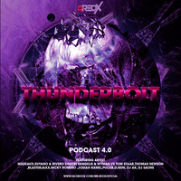 THUNDERBOLT 04 PODCAST BY MR.REOX by Mr Reox