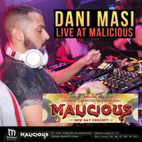 Live At Malicious (El Molino Barcelona Gay Club) 01th March 2014 - FREE DOWNLOAD by Dani Masi