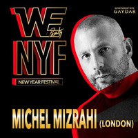 WE Party New Year Festival 2015/16 · DJ MICHEL MIZRAHI by Michel Mizrahi