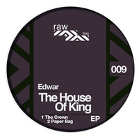 Edwar - The House Of King [RAW009]