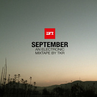 SEPTEMBER - An Electronic Deephouse and Techhouse Mixtape by TKR by TKR Art // blackeightytwo