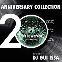 Anniversary Collection vol. 06 - 70's ReWorked by Dj Gui Issa