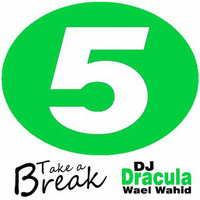 164 WAEL WAHID (DJ DRACULA) - Take a Break Vol.3 by Wael Wahid DJ Dracula