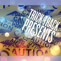 Caution - Trick Track by Trick Track aka Patrick G.