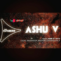 Ashu V - Warm up set recorded at TranceHub's #TheGathering by AshuV