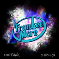 Nick Thayer - Drop That (Frankee More Remix) by Frankee More