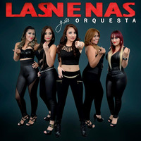 Las Nenas y Su Orquesta by Radio Ultimito Mix