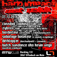 Hard Impact 27.12.14 MTW Offenbach East Tekk Sabotage Baseline (Techno aus dem Erzgebirge) by Sabotage Baseline
