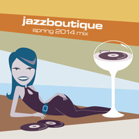 Jazzboutique Mellow Spring Mix 2014 by Jazzboutique