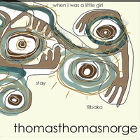 Thomasthomasnorge - When I was a little girl by Aquavit BEAT