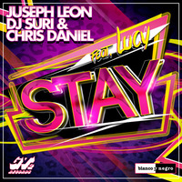 Juseph Leon, Dj Suri & Chris Daniel Feat Lucy - Stay (Sc Edit) by Dj Suri