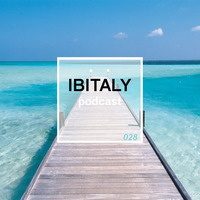 Ibitaly Radio Episode 028 by Ibitalymusic