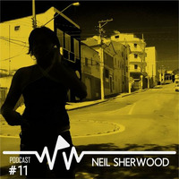 Neil Sherwood - We Play Wax Podcast #11 by We Play Wax