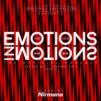 Emotions In Motions The Official Podcast Volume 031 (January 2015) by Nirmana