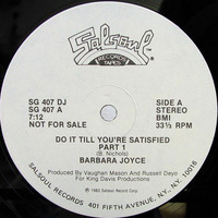 Barbara Joyce - Do It 'til You're Satisfied  (Original 12-Inch Mix)  Salsoul Records by realdisco