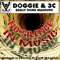 No Silence In Music by Badly Done Mashups