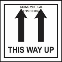 Going Vertical - Episode 046 by Inclined Plane