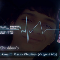 Paani Da Rang ft. Prerna Khushboo (Original Mix) DJ DHAVAL 007 by D Cent