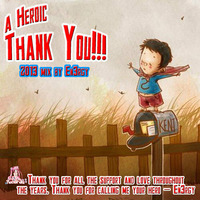A Heroic Thank You 2013 With Intro Mix! - En3rgy by En3rgy aka Mr. Blood