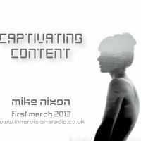 Captivating Content Innervisions 008 by Mike Nixon