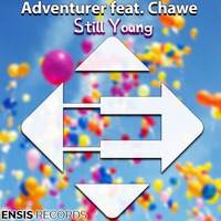 Adventurer feat. Chawe - Still Young (Jost Burnkvist Remix) by Jost Burnkvist